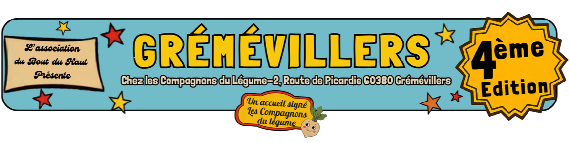 Grémévillers – Fête du Bout du Haut 2026 – 4ème Édition – Chez les Compagnons du Légume